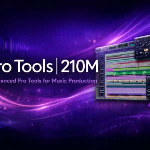 Pro Tools 210M: Pro Tools Production II